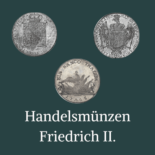 Handelsmünzen Friedrich II.