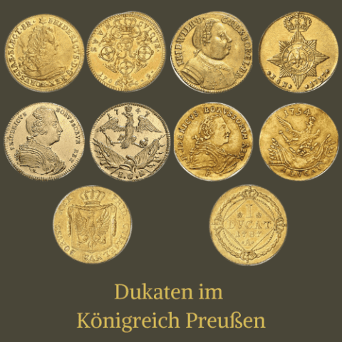 Dukaten im Königreich Preußen | Die Standardgoldmünzen?