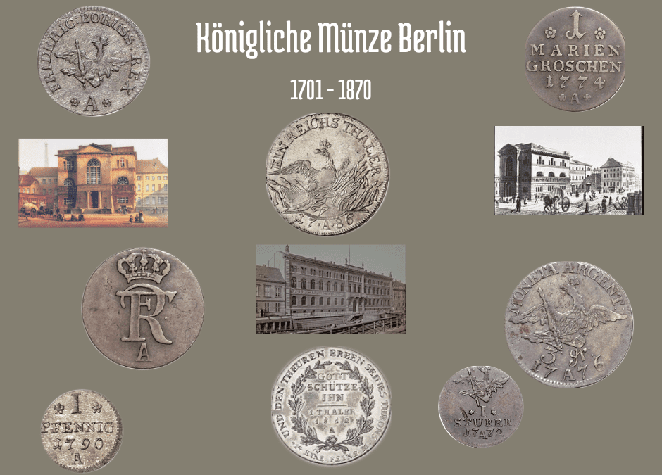 Die königliche Münze zu Berlin 1701-1870