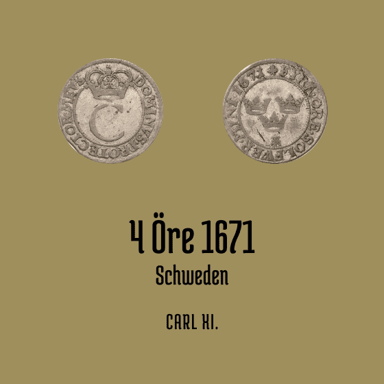4 Öre 1671 Carl XI. Schweden