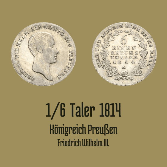 1/6 Taler 1814 A Friedrich Wilhelm III.