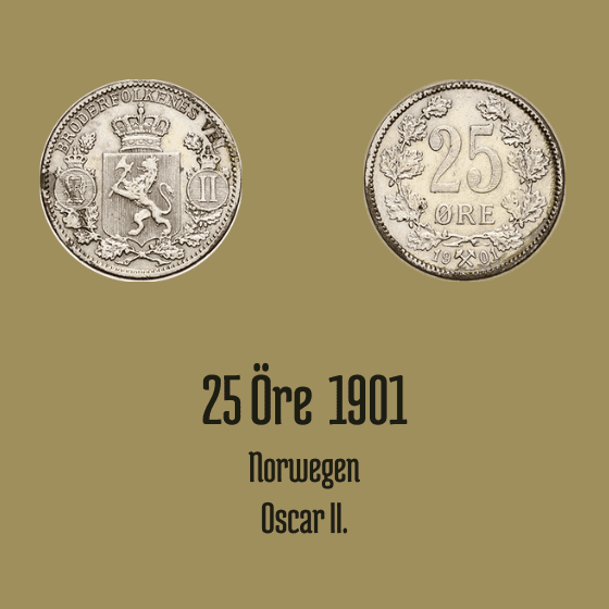 25 Öre 1901 Norwegen Oscar II.
