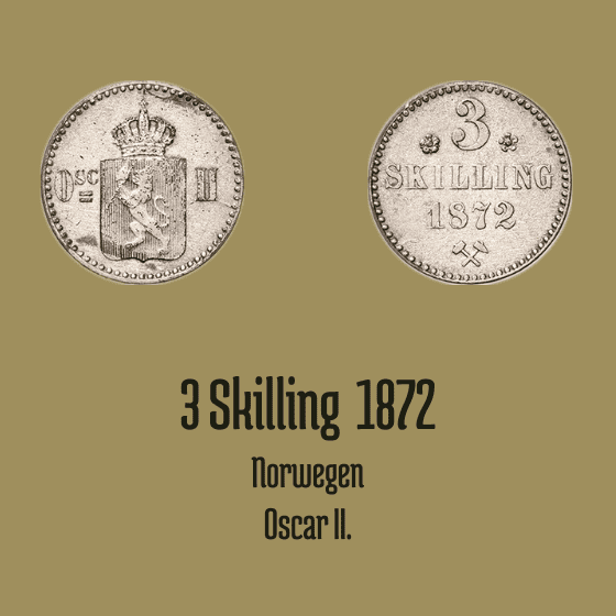 3 Skilling 1872 Norwegen Oscar II.