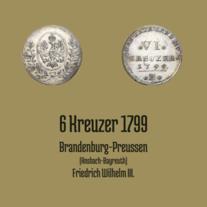 6 Kreuzer 1799 Brandenburg-Preussen "B-Bayreuth"