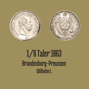 1/6 Taler 1863 Wilhelm I.