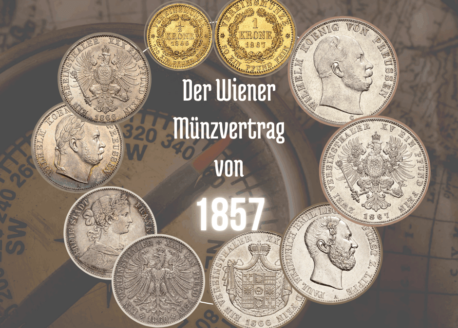 Münzen des Wiener Münzvertrag von 1857