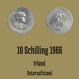 Irland 10 Schilling 1966 Osteraufstand
