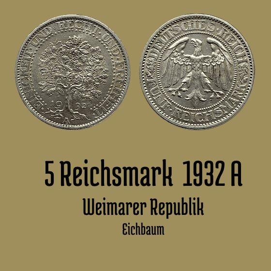 5 Reichsmark 1932 A Eichbaum Vorderseite und Rückseite
